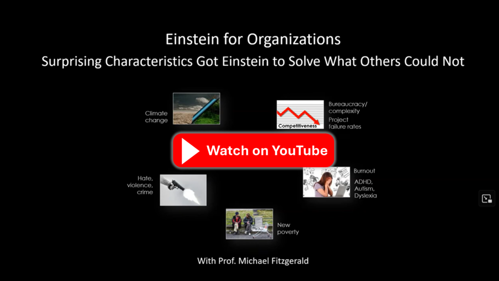 Einstein for Organizations: Surprising Characteristics Got Einstein to Solve What Others Could Not